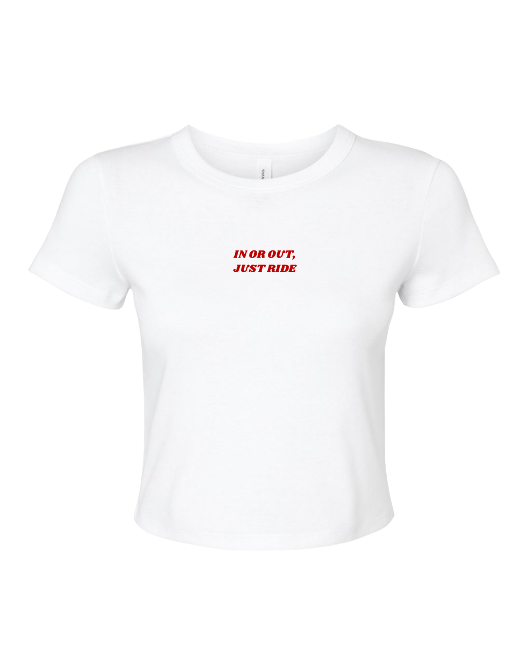 In or Out, Just Ride Baby Tee